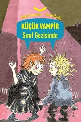 Sınıf Gezisinde - Küçük Vampir – Angela Sommer-Bodenburg – Hep Kitap kitap kapağı