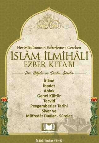 İslam İlmihali Ezber Kitabı Dini Bilgiler – Halil İbrahim Yılmaz – Kitap Kalbi Yayıncılık kitap kapağı