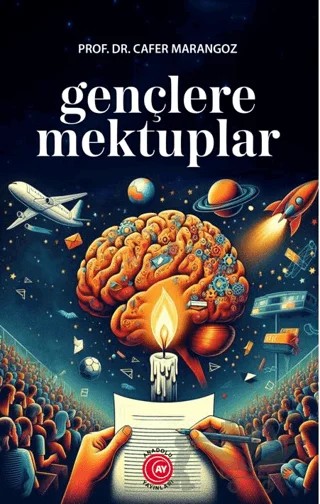 Gençlere Mektuplar – Cafer Marangoz – Anadolu Ay Yayınları kitap kapağı