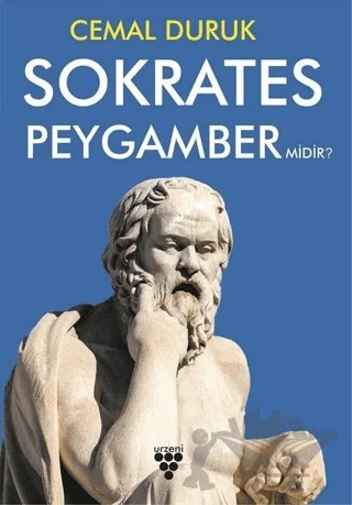 Sokrates Peygamber Midir? – Cemal Duruk – Urzeni Yayıncılık kitap kapağı