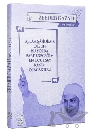Zeyneb Gazali'ye Armağan – Selma Ülger – Nuhbe Yayınevi kitap kapağı