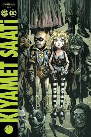 Kıyamet Saati Sayı 6 – Gary Frank, Geoff Johns – JBC Yayıncılık kitap kapağı