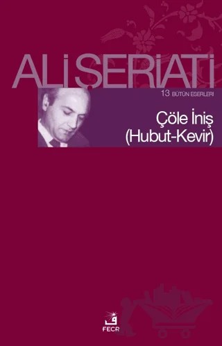 Çöle İniş (Hubut-Kevir) – Ali Şeriati – Fecr Yayınları kitap kapağı