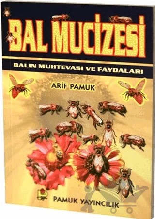 Bal Mucizesi (Bitki-014) – Arif Pamuk – Pamuk Yayıncılık kitap kapağı