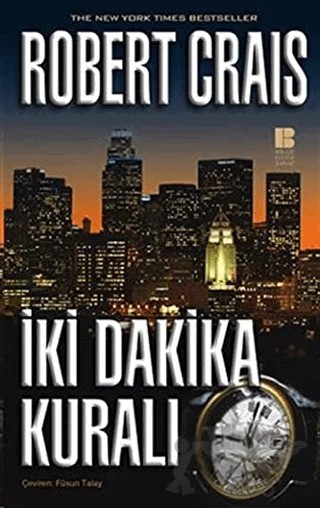 İki Dakika Kuralı – Robert Crais – Bilge Kültür Sanat kitap kapağı