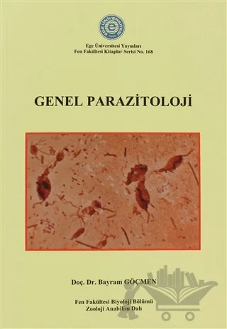 Genel Parazitoloji – Bayram Göçmen – Ege Üniversitesi Yayınları kitap kapağı