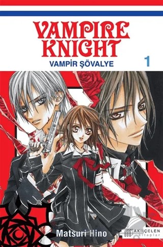 Vampire Knight - Vampir Şövalye 1 – Matsuri Hino – Akıl Çelen Kitaplar kitap kapağı