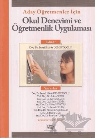 Aday Öğretmenler için Okul Deneyimi ve Öğretmenlik Uygulaması – Adem Sezer, Ahmet Çakıroğlu, Bayram Özer, Hülya Gür, İbrahim Turan, İsmail Gelen, İsmail Hakkı Demircioğlu, Nuray Gedik, Yüksel Göktaş – Anı Yayıncılık kitap kapağı