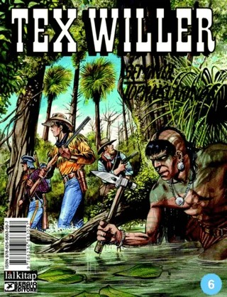 Tex Willer sayı 6 – Mauro Boselli – Lal Kitap kitap kapağı
