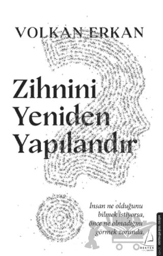 Zihnini Yeniden Yapılandır – Volkan Erkan – Destek Yayınları kitap kapağı