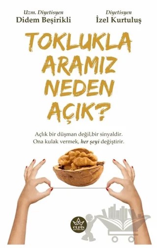 Toklukla Aramız Neden Açık? – Didem Beşirikli, İzel Kurtuluş – Elpis Yayınları kitap kapağı