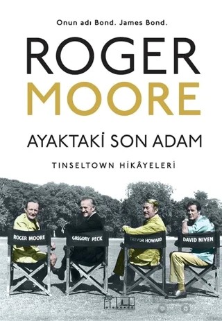 Ayaktaki Son Adam – Roger Moore – Alabanda Yayınları kitap kapağı
