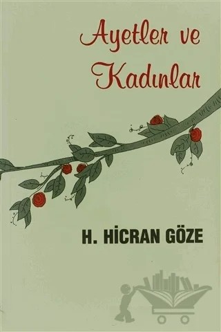 Ayetler ve Kadınlar – Hacer Hicran Göze – Boğaziçi Yayınları kitap kapağı