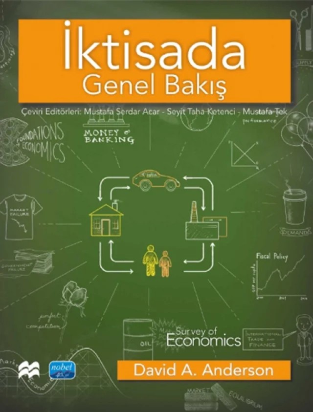 İKTİSADA GENEL BAKIŞ - Survey of Economics – David. A. Anderson – Nobel Akademik Yayıncılık kitap kapağı