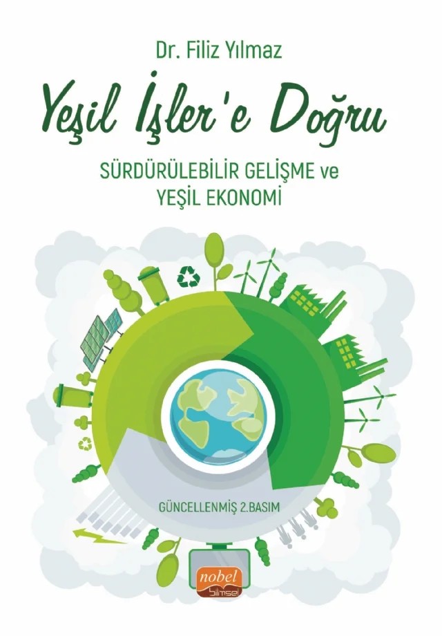 YEŞİL İŞLER’E DOĞRU - Sürdürülebilir Gelişme ve Yeşil Ekonomi – Filiz Yılmaz – Nobel Bilimsel Eserler kitap kapağı