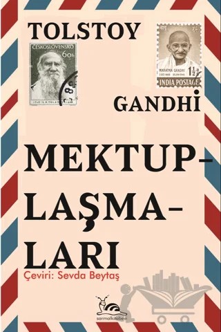 Tolstoy Gandhi Mektuplaşmaları – Mahatma Gandhi, Lev Nikolayeviç Tolstoy – Sarmal Kitabevi kitap kapağı