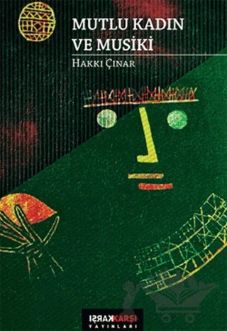 Mutlu Kadın ve Musiki – Hakkı Çınar – Karşı Yayınları kitap kapağı