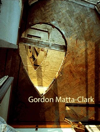 Gordon Matta-Clark – Kolektif – Lemis Yayın kitap kapağı