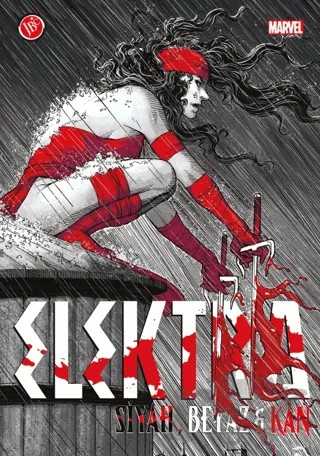 Elektra: Siyah, Beyaz & Kan – Kolektif – JBC Yayıncılık kitap kapağı