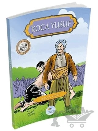 Koca Yusuf - Ünlü Güreşçiler İz Bırakanlar Serisi – Hasan Yiğit – Maviçatı Yayınları kitap kapağı
