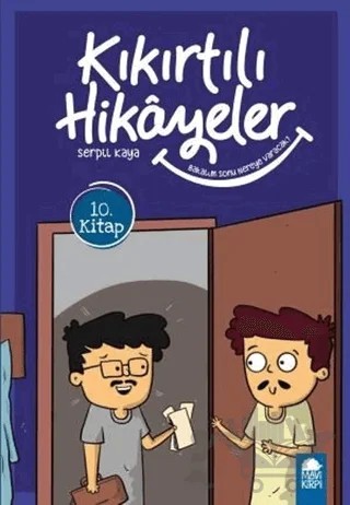Bakalım Sonu Nereye Varacak - Kıkırtılı Hikayeler (3. Sınıf) – Serpil Kaya – Mavi Kirpi Yayınları kitap kapağı