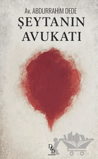 Şeytanın Avukatı – Abdurrahim Dede – DD Yayınları kitap kapağı