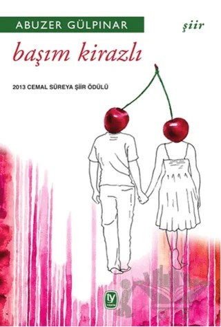 Başım Kirazlı – Abuzer Gülpınar – Tekin Yayınevi kitap kapağı