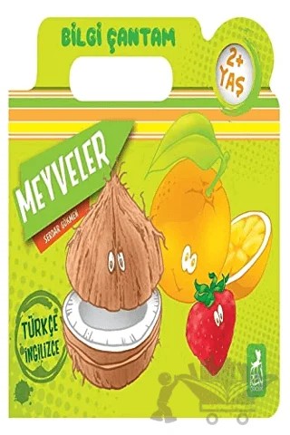 Meyveler - Bilgi Çantam – Serdar Gökmen – Ren Çocuk kitap kapağı