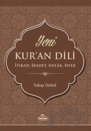 Yeni Kur’an Dili – Yakup Öztürk – Ravza Yayınları kitap kapağı