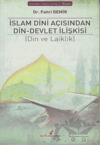 İslam Dini Açısından Din - Devlet İlişkisi – Fahri Demir – Berikan Yayınevi kitap kapağı