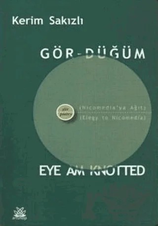 Gör-Düğüm – Kerim Sakızlı – Artshop Yayıncılık kitap kapağı