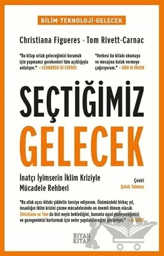 Seçtiğimiz Gelecek – Christiana Figueres, Tom Rivett-Carnac – Siyah Kitap kitap kapağı