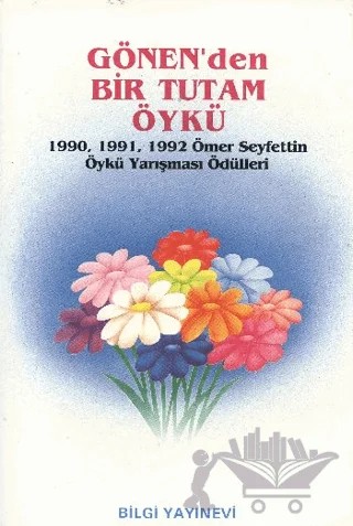 Gönen’den Bir Tutam Öykü – Kolektif – Bilgi Yayınevi kitap kapağı