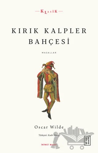 Kırık Kalpler Bahçesi – Oscar Wılde – Ketebe Yayınları kitap kapağı