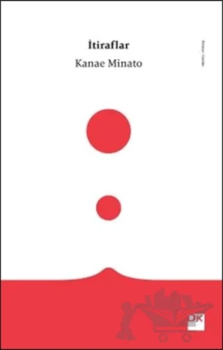 İtiraflar – Kanae Minato – Doğan Kitap kitap kapağı