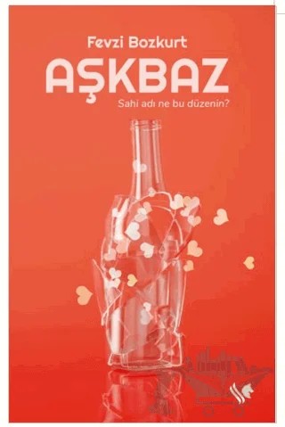 Aşkbaz – Fevzi Bozkurt – S.S International Publishing kitap kapağı
