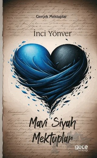 Mavi Siyah Mektuplar – İnci Yönver – Gece Kitaplığı kitap kapağı