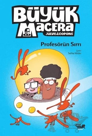 Profesörün Sırrı - Büyük Macera – Jaume Copons, Oscar Julve – Tekir Kitap kitap kapağı