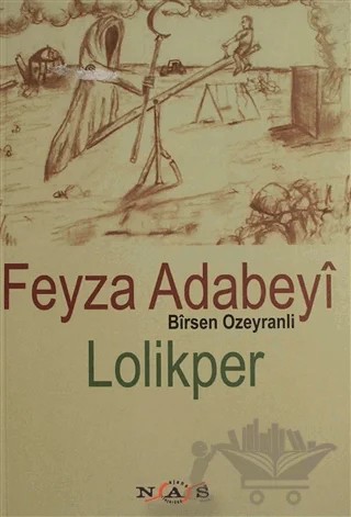 Lolikper – Feyza Adabeyi – Nas Ajans Yayınları kitap kapağı