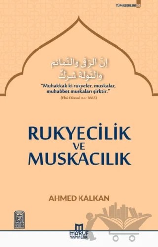 Rukyecilik ve Muskacılık – Ahmed Kalkan – Ma'ruf Yayınları kitap kapağı