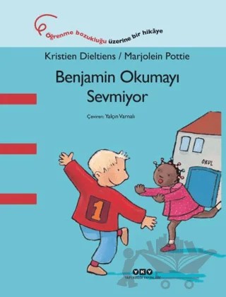 Benjamin Okumayı Sevmiyor – Kristien Dieltiens – Yapı Kredi Yayınları kitap kapağı