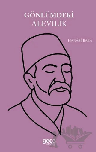 Gönlümdeki Alevilik – Harabi Baba – Gece Kitaplığı kitap kapağı
