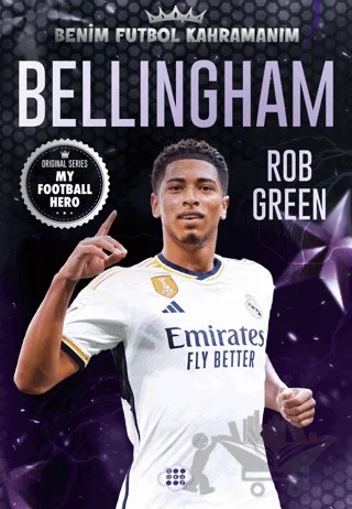 Bellingham - Benim Futbol Kahramanım – Rob Green – Dokuz Çocuk kitap kapağı