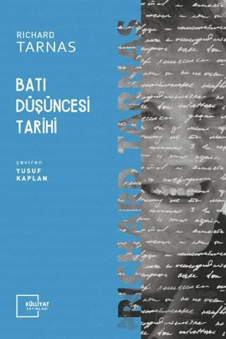 Batı Düşüncesi Tarihi – Richard Tarnas – Külliyat Yayınları kitap kapağı