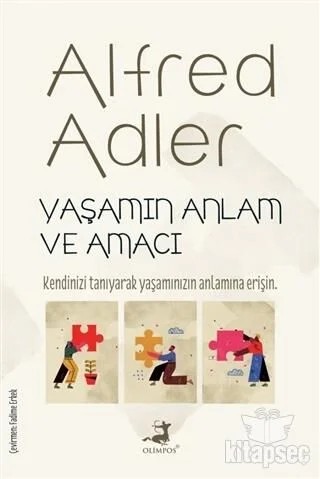 Yaşamın Anlam ve Amacı / Alfred Adler – Olimpos Yayınları kitap kapağı