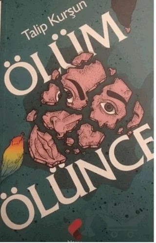 Ölüm Ölünce – Talip Kurşun – Klaros Yayınları kitap kapağı