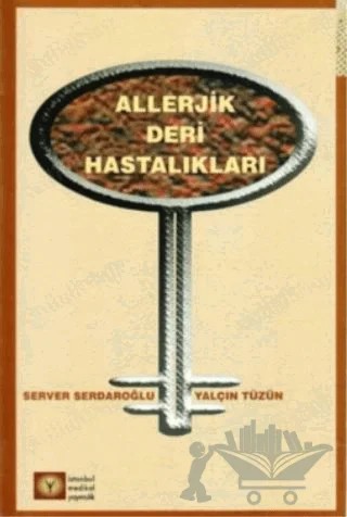 Alerjik Deri Hastalıkları – Server Serdaroğlu, Yalçın Tüzün – İstanbul Tıp Kitabevi kitap kapağı