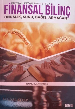 Kutsal Kitap Bakışıyla Finansal Bilinç – İsmail Kulakçıoğlu – GDK Yayınları kitap kapağı