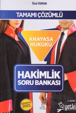Tamamı Çözümlü Anayasa Hukuku Hakimlik Soru Bankası – Özal Duran – Yetki Yayınları kitap kapağı