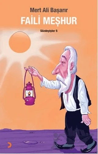 Faili Meşhur – Mert Ali Başarır – Cinius Yayınları kitap kapağı